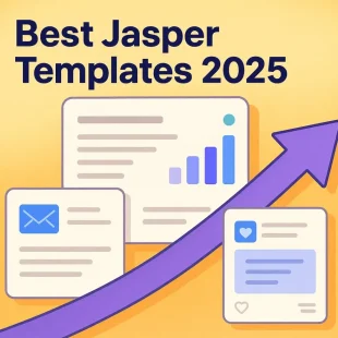 Лучшие шаблоны Jasper 2025: ускорение создания блогов, email и соцсетей